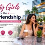 Aerocity Girls for the Best Friendship
